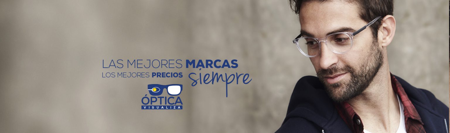 imagen para el banner de óptica, fotografía de una persona de lado derecho a la cual se le resaltan sus lentes y de lado izquierdo un texto: Las mejores marcas los mejores precios siempre y un pequeño logo en forma de lentes Óptica visualiza